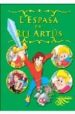 L ESPASA DEL REI ARTUS di VV.AA. 