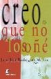 CREO QUE NO LO SOE di RODRIGUEZ MARTIN, JUAN JOSE 