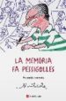 LA MEMORIA FA PESSIGOLLES: RECORDS I NINOTS di MUNTAOLA, JOAQUIM 