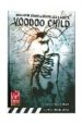 VOODOO CHILD di CAREY, MIKE  HYRAPIET, DEAN RUBEN 