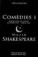 COMEDIES I: (SIMNI D UNA NIT D ESTIU: AL VOSTRE GUST; NIT DE REIS ) de SHAKESPEARE, WILLIAM 