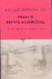 FRANCO FRENTE A CHURCHILL de MORADIELLOS, ENRIQUE 