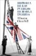HISTORIA DE LOS PUEBLOS DE HABLA INGLESA di CHURCHILL, WINSTON 