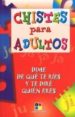 CHISTES PARA ADULTOS di MUOZ CAMPOS, LUIS 