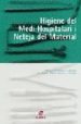 HIGIENE DEL MEDI HOSPITALARI I NETEJA DEL MATERIAL LA 2005 (SANIT AT) di VV.AA. 