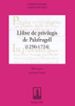 LLIBRE DE PRIVILEGIS DE PALAFRUGELL (1250-1724) de VILLAR, JOAN 
