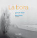 LA BOIRA di COLELL , MARTA  ROSSELL , J.A. 