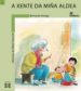 A XENTE DA MIA ALDEA de ATXAGA, BERNARDO 