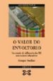 O VALOR DO ENVOLTORIO di VV.AA. 