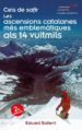 CELS DE SAFIR: LES ASCENSIONS CATALANES MES EMBLEMATIQUES ALS 14 di SALLENT, EDUARD 