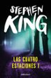 LAS CUATRO ESTACIONES I de KING, STEPHEN 