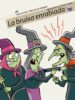 LA BRUIXA ENRABIADA (PAU) (CARTERA DE VALORS; 8) de SENNELL, JOLES  SOLER COBO, TERESA 