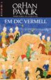 EM DIC VERMELL de PAMUK, ORHAN 