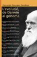 L EVOLUCIO, DE DARWIN AL GENOMA de GONZALEZ CADENAS, FERNANDO 