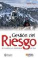GESTION DE RIESGO EN MONTAA Y EN ACTIVIDADES AL AIRE LIBRE de AYORA, ALBERTO 