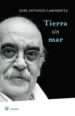 TIERRA SIN MAR de LABORDETA, JOSE ANTONIO 