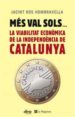 MES VAL SOLS: LA VIABILITAT ECONOMICA DE LA INDEPENDENCIA DE CATA LUNYA di ROS HOMBRAVELLA, JACINT 