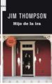 HIJO DE LA IRA de THOMPSON, JIM 