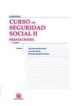 CURSO DE SEGURIDAD SOCIAL II PRESTACIONES de BLASCO LAHOZ, JOSE FRANCISCO 