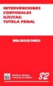 INTERVENCIONES CORPORALES ILICITAS: TUTELA PENAL di VV.AA. 