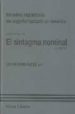 EL SINTAGMA NOMINAL (VOL. 3. PARTE 2): ESTUDIOS LINGISTICOS DEL ESPAOL HABLADO EN AMERICA de HERNANDEZ, CESAR 