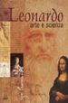 LEONARDO: ART AND SCIENCE di PESCIO, CLAUDIO 