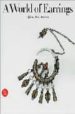 A WORLD OF EARRINGS: AFRICA, ASIA, AMERICA di CUTSEM, ANNE VAN 