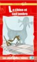 LE CHIEN ET SON OMBRE (PLAISIR DE LIRE) di VV.AA. 