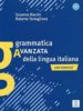 GRAMMATICA AVANZADA LINGUA ITALIANA di VV.AA. 