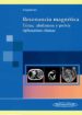 RESONANCIA MAGNETICA, TORAX, ABDOMEN Y PELVIS: APLICACIONES CLINI CAS di SIEGELMAN, EVAN S. 
