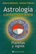 ASTROLOGIA CONTEMPORANEA: PLANETAS Y SIGNOS di BELLSOLA, ALBERTO RAUL  PAKULA, NORBERT 