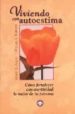 VIVIENDO CON AUTOESTIMA COMO FORTALECER CON ASERTIVIDAD LO MEJOR DE TU PERSONA di ALBERTI, ROBERT  EMMONS, MICHAEL L. 