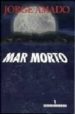 MAR MORTO de AMADO, JORGE 