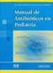 MANUAL DE ANTIBIOTICOS EN PEDIATRIA de VALERY MARQUEZ, FRANCISCO JOSE  VALERY MARQUEZ, FRANCISCO JOSE 