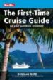 THE FIRST TIME CRUISE GUIDE di WARD, DOUGLAS 