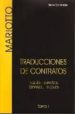 TRADUCCIONES DE CONTRATOS (ED. BILINGE INGLES-ESPAOL, ESPAOL-I NGLES) (TOMO I) de BERNARDITA MARIOTTO, LILIANA 
