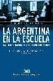 LA ARGENTINA EN LA ESCUELA: LA IDEA DE NACION EN LOS TEXTOS di ROMERO, LUIS ALBERTO 