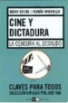 CINE Y DICTADURA: LA CENSURA AL DESNUDO di GOCIOL, JUDITH  INVERNIZZI, HERNAN 