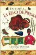 UN VIAJE A... LA EDAD DE PIEDRA di HURDMAN, CHARLOTTE 