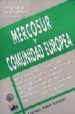 MERCOSUR Y COMUNIDAD EUROPEA di VV.AA. 
