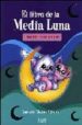 EL LIBRO DE LA MEDIA LUNA de ALLENDE, ANTONIO M. 