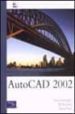 AUTOCAD 2002 (INCLUYE CD) di VV.AA. 