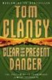 CLEAR AND PRESENT DANGER de CLANCY, TOM 