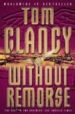 WITHOUT ROMORSE de CLANCY, TOM 