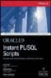 ORACLE9I INSTANT PL/SQL SCRIPTS (2 ED.) di LONEY, KEVIN 