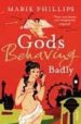 GODS BEHAVING BADLY de PHILLIPS, MARIE 
