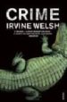 CRIME de WELSH, IRVINE 