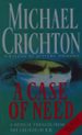 A CASE OF NEED de CRICHTON, MICHAEL 
