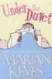 UNDER THE DUVET de KEYES, MARIAN 