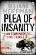 PLEA OF INSANITY de HOFFMAN, JILLIANE 